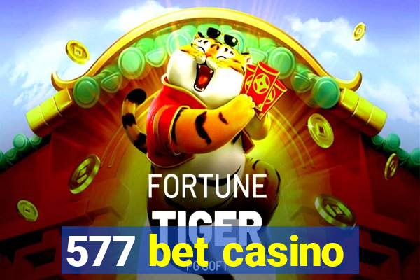 577 bet casino